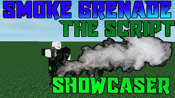 Roblox Script Showcase Episode#833/Smoke Grenade