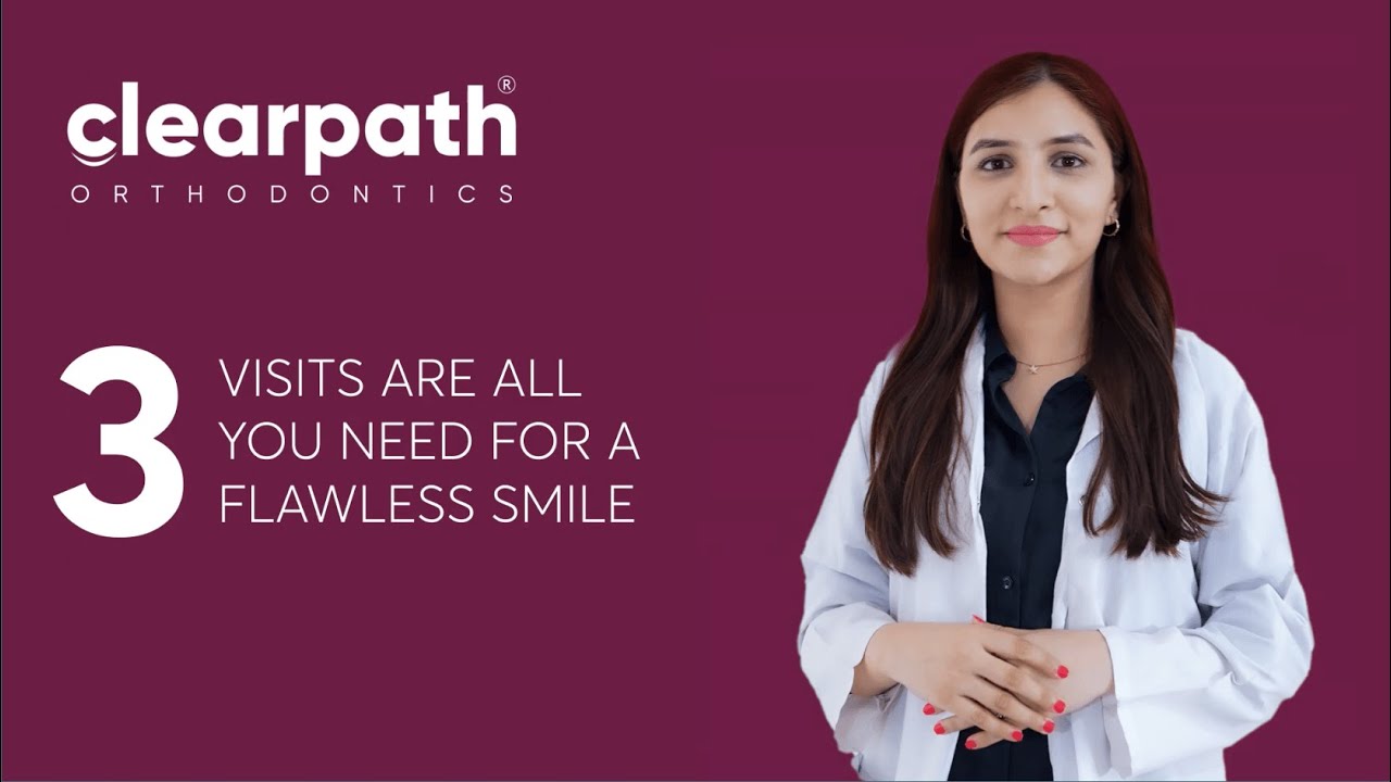 Achieve a Perfect Smile in Just 3 Visits with ClearPath Aligners | Step-by-Step Guide