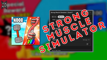 STRONG MUSCLE SIMULATOR SCRIPT FREE GAMEPASSES | AUTO WEIGHT REBIRTH | UPGRADE | CHEST | EGG | MORE!