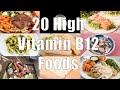 20 High Vitamin B12 Foods (700 Calorie Meals) DiTuro Productions LLC