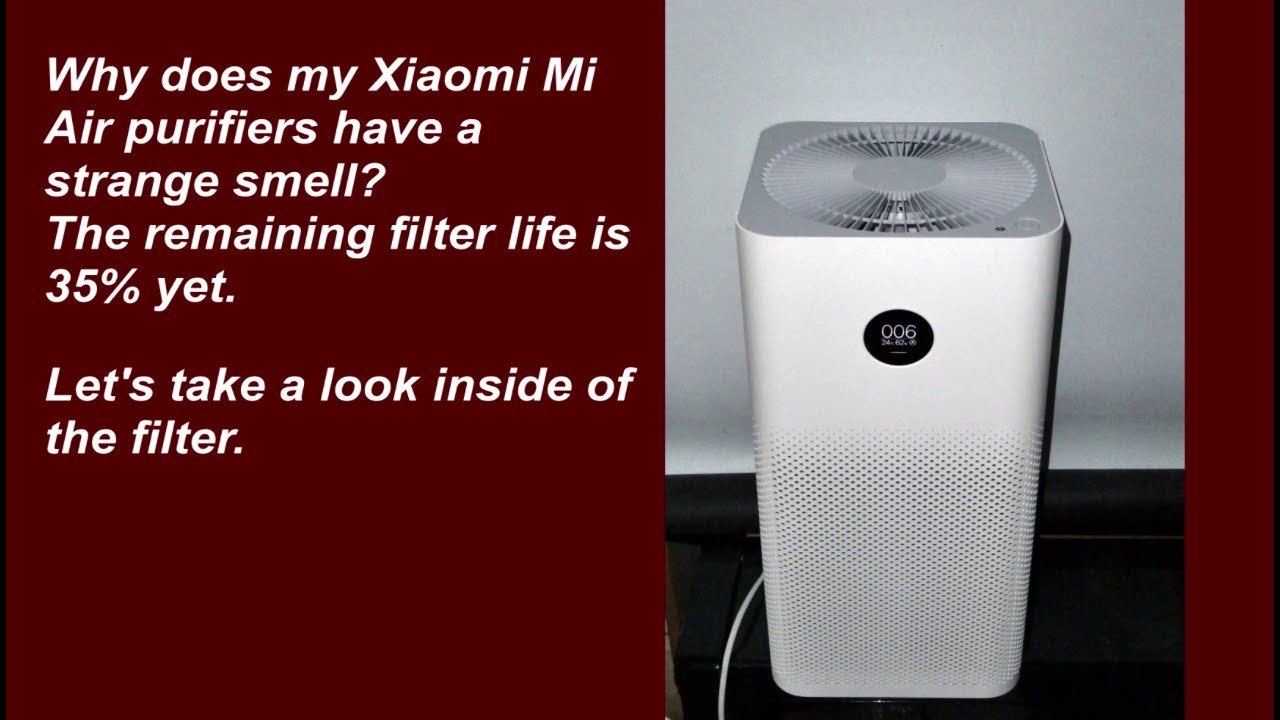 Why so smelly my Xiaomi Mi Air Purifier? Disassembly of the filter unit. 