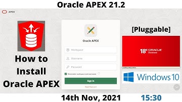 How to Install Oracle APEX 21.2 | DB 18c | Pluggable | Windows 10