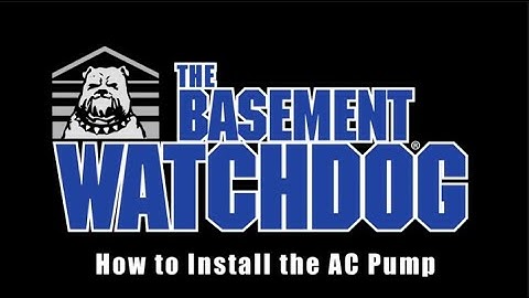 How to install a Basement Watchdog Primary Sump Pump - Sump Pump Installation Tips