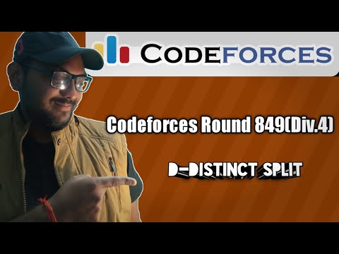 Codeforces Round 849 Div 4| Problem: D-Distinct Split||