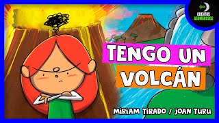 Tengo Un Volcán | Cuentos Para Dormir En Español Asombrosos Infantiles