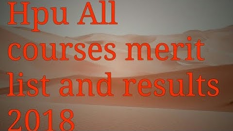How to check HPU merit list and result 2018.