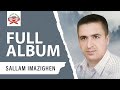 Sallam imazighen  cheb naoufel  nadia ya nadia full album