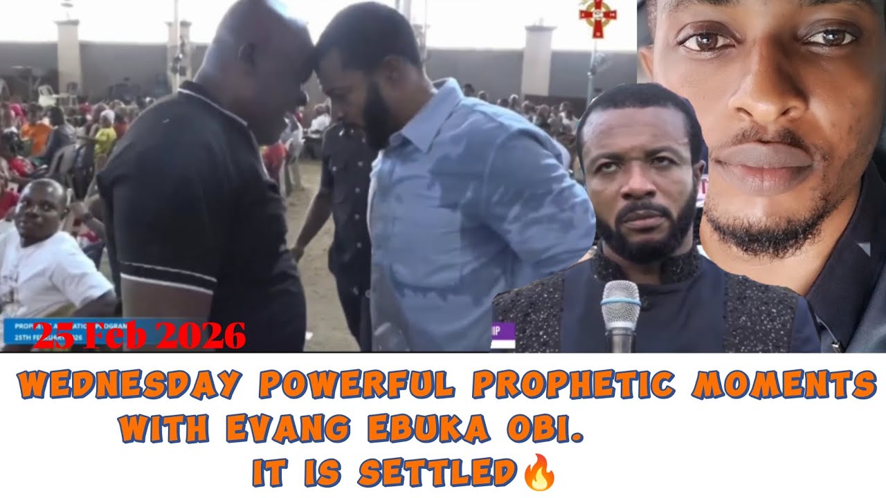 🔥 WEDNESDAY POWERFUL PROPHETIC MOMENTS WITH EVANG EBUKA OBI #ZIONPRAYERMOVEMENTOUTREACH #EBUKAOBI 