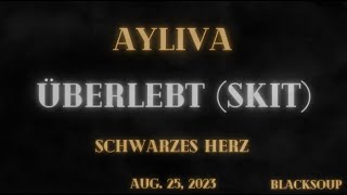 Ayliva - Überlebt Skit Lyrics
