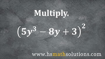 Squaring a Trinomial Expression (Example)