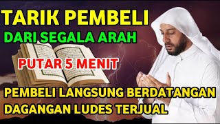 DOA PENGLARIS DAGANGAN !! PELARIS DAGANGAN PELEPAS KESUSAHAN, PELANCAR USAHA, PEMBUKA PINTU REZEKI