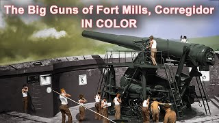 Corregidor's Coastal Artillery 1942 (Color)