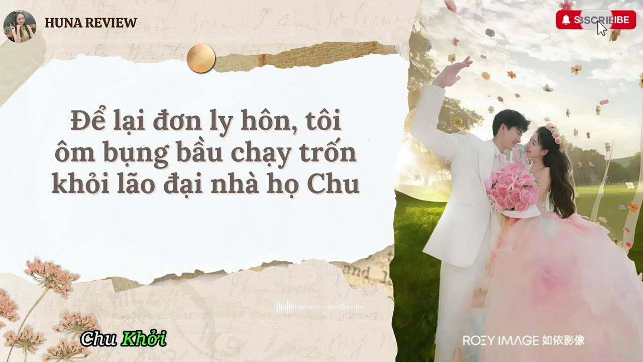 [AUDIO] ĐỂ LẠI ĐƠN LY HÔN, TÔI ÔM BỤNG BẦU CHẠY TRỐN KHỎI LÃO ĐẠI NHÀ HỌ CHU (FULL) || HUNA REVIEW