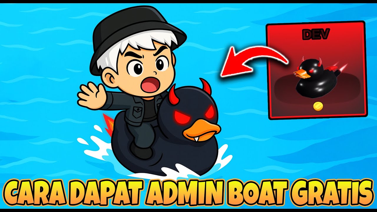 CARA MENDAPATKAN ADMIN BOAT DEV EVIL DUCK 9000 SECARA GRATIS DI FISH IT ROBLOX