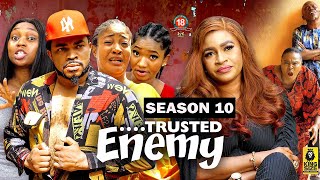 TRUSTED ENEMY (SEASON 10){TRENDING NEW NOLLYWOOD MOVIE}-2023 LATEST NIGERIAN NOLLYWOOD MOVIE