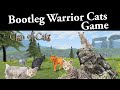 TERRIBLE Bootleg Warrior Cats Game