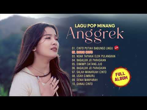 ANGGREK LAGU MINANG TERBARU FULL ALBUM