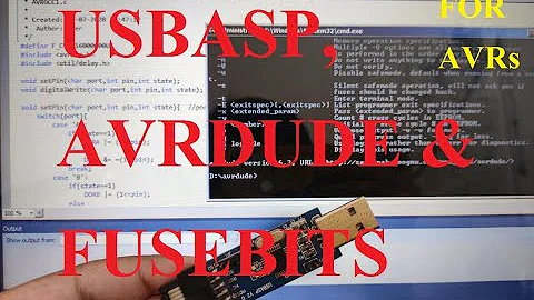 AVR | USBASP , AVRDUDE , Fuse Bits , HEX File Burn / Flash into Microcontroller