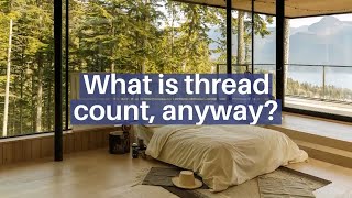 Does Thread Count matter?