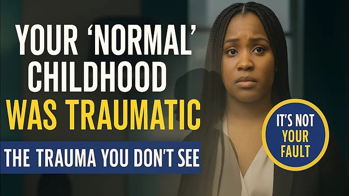 Why You Feel Broken: Hidden Childhood Trauma Explained