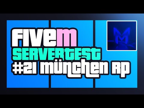 FiveM Servertest: MÜNCHEN RP - Objektiver Test & Bewertung - E21