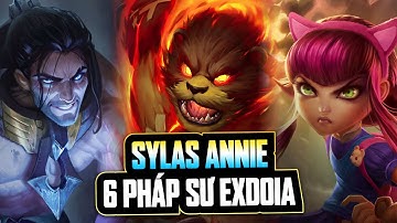 CÁCH CHƠI SYLAS ANNIE PHÁP SƯ TẠI MÙA 16 - SỨC MẠNH TỐI THƯỢNG CỦA PHÁP SƯ EXODIA TRONG TAY IVERSON