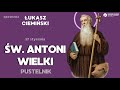 ŚW. ANTONI WIELKI | Ciemiński i Wszyscy Święci