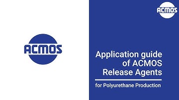 Application Guide of ACMOS Release Agents for Polyurethane Production