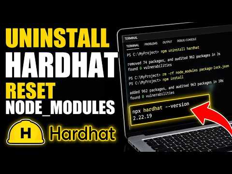 How to uninstall Hardhat and reset node_modules - Complete Guide
