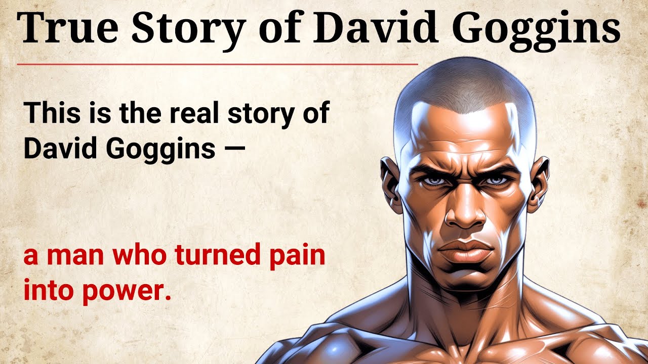 The Story of David Goggins – Can’t Hurt Me | Level 2 Story 🔥 | Improve Your English Fluency ✅️