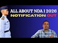 All About NDA I 2026 Notification Out| NDA 2026 Exam Date, Pattern, Eligibility  &amp; Apply Process
