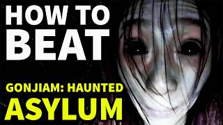 How to Beat THE GHOSTS in "Gonjiam: Haunted Asylum"