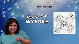 How to Draw Wyfore | Zentangle Pattern