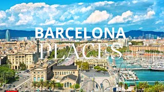 Top 20 Best Places To Visit In Barcelona - Spain | Travel Guide