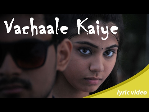 Vachaale Kaiye - Lyric Video | Haricharan | Karthik Raaja | Pagadi Aattam | Orange Music