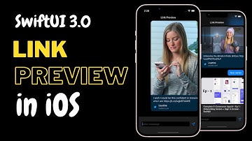 SwiftUI 3.0 - Link Preview in iOS - Generating Link Preview For URL