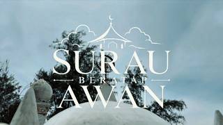 Surau Beratap Awan ~ Jurnalistik Dokumenter 2B