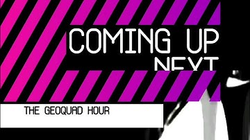 Cartoon Network Prefuse Era The Geoquad Hour Next Bumper (2009-2010) [FANMADE]
