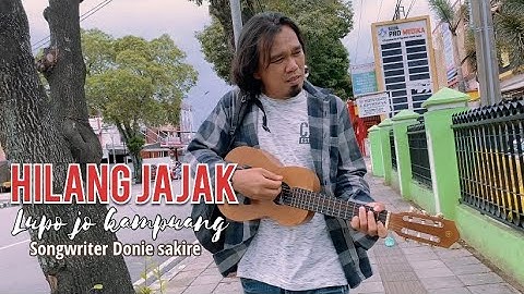 Lagu Minang Terbaru 2023 - Donie Sakire - HILANG JAJAK LUPO KAMPUANG (Official Music Vidio)