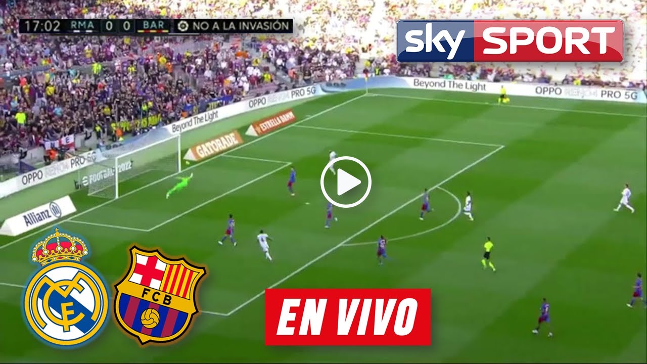 REAL MADRID VS BARCELONA EN VIVO 🔴 EL CLASICO LA LIGA JORNADA 11 ️ ...