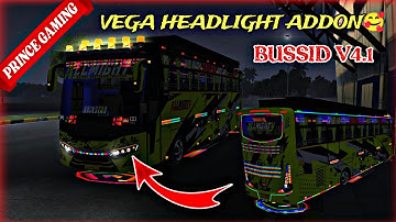 🎀🎀Vega Headlight Added v4.1😍Bussid v4.1🥰 Support for All Mobiles🤩 Download Now 🫣