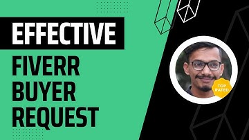 How to Write an Effective Fiverr Buyer Request | Proposal Writing on Upwork