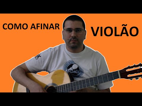 Vídeo: Como Afinar Um Violão De Cordas De Náilon