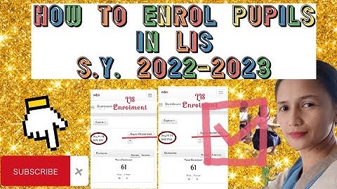 LIS Enrolment-S.Y. 2022-2023/How to enrol pupils in Learner