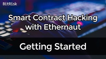 Getting Started - Smart Contract Hacking with Ethernaut