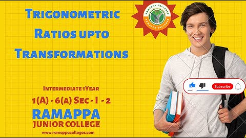 1(A) - 6(a) Sec - I - (2) -  Trigonometric Ratios upto Transformations - Ramappa