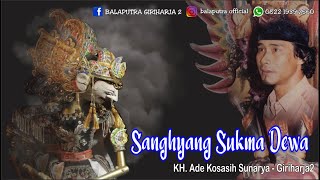 SANGHYANG SUKMA DEWA - KH. ADE KOSASIH SUNARYA