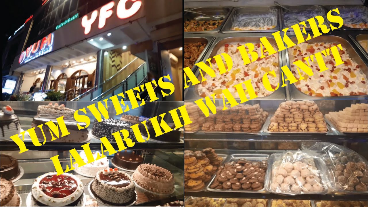 Lala Rukh Basti Wah Cantt Yum Sweets and Bakers Wah cantt Lala Rukh basti Wah Cantt Vlog