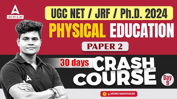 UGC NET Physical Education Crash Course #9 | Physical Education By Monu Sir