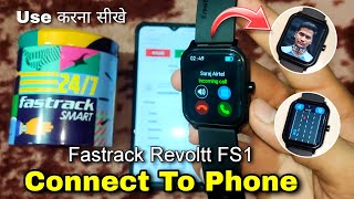 Fastrack Revolt FS1 Smartwatch Connect To Phone | Fastrack Smartwatch Connect To Phone screenshot 4